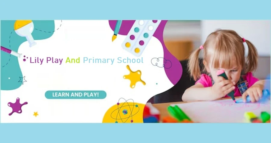 Lily Play And Primary School