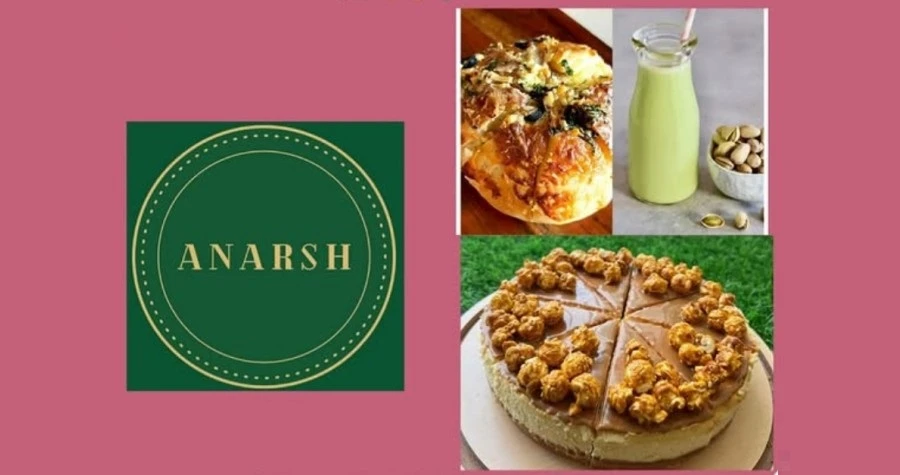 Anarsh Bakes & Desserts