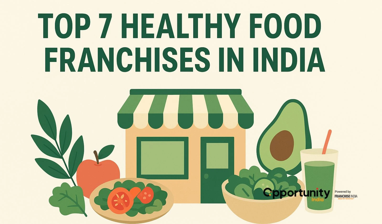 Top 7 Healthy Food Franchise in India