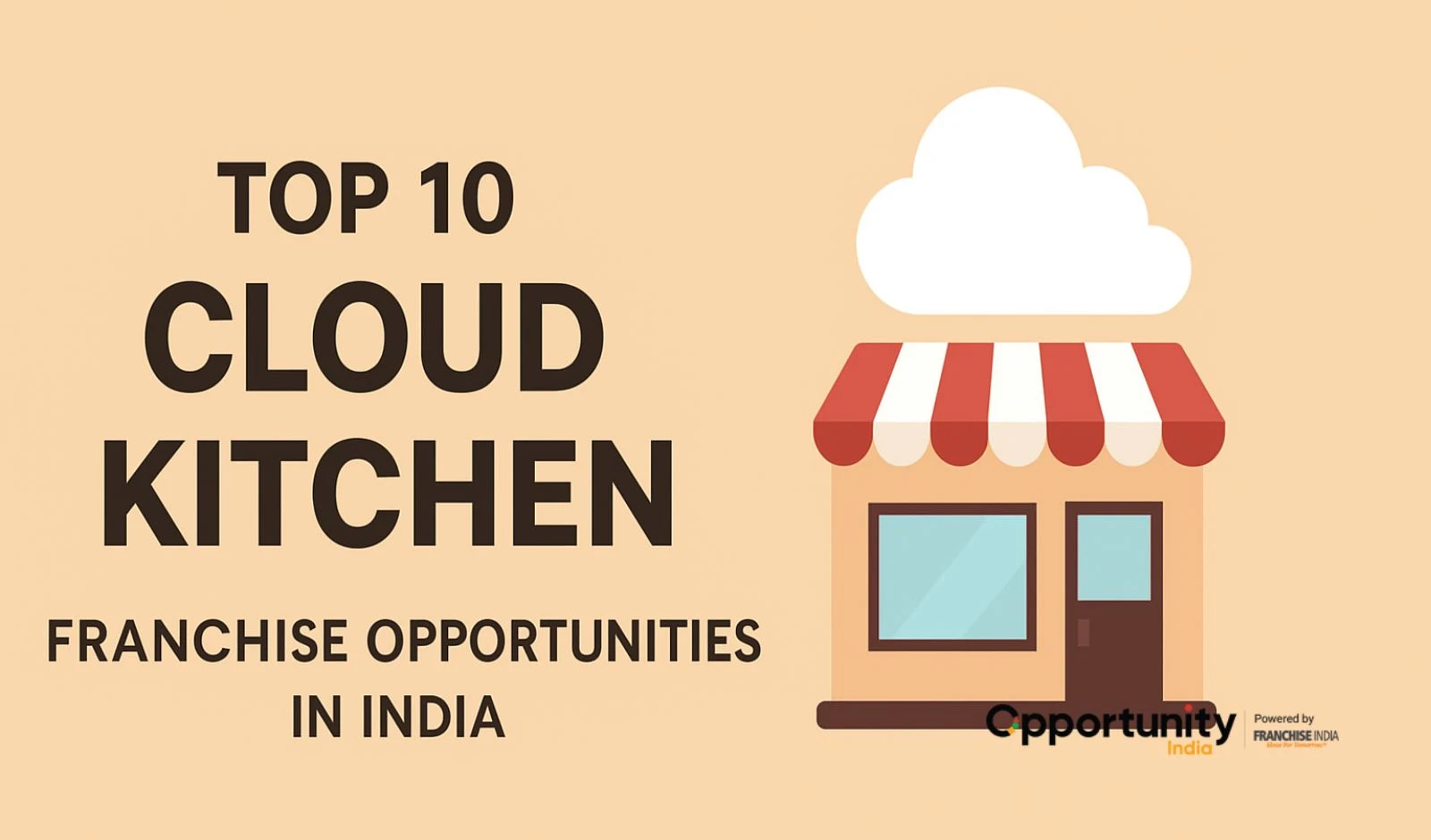 Top 10 Cloud Kitchen Franchise Opportunities in India