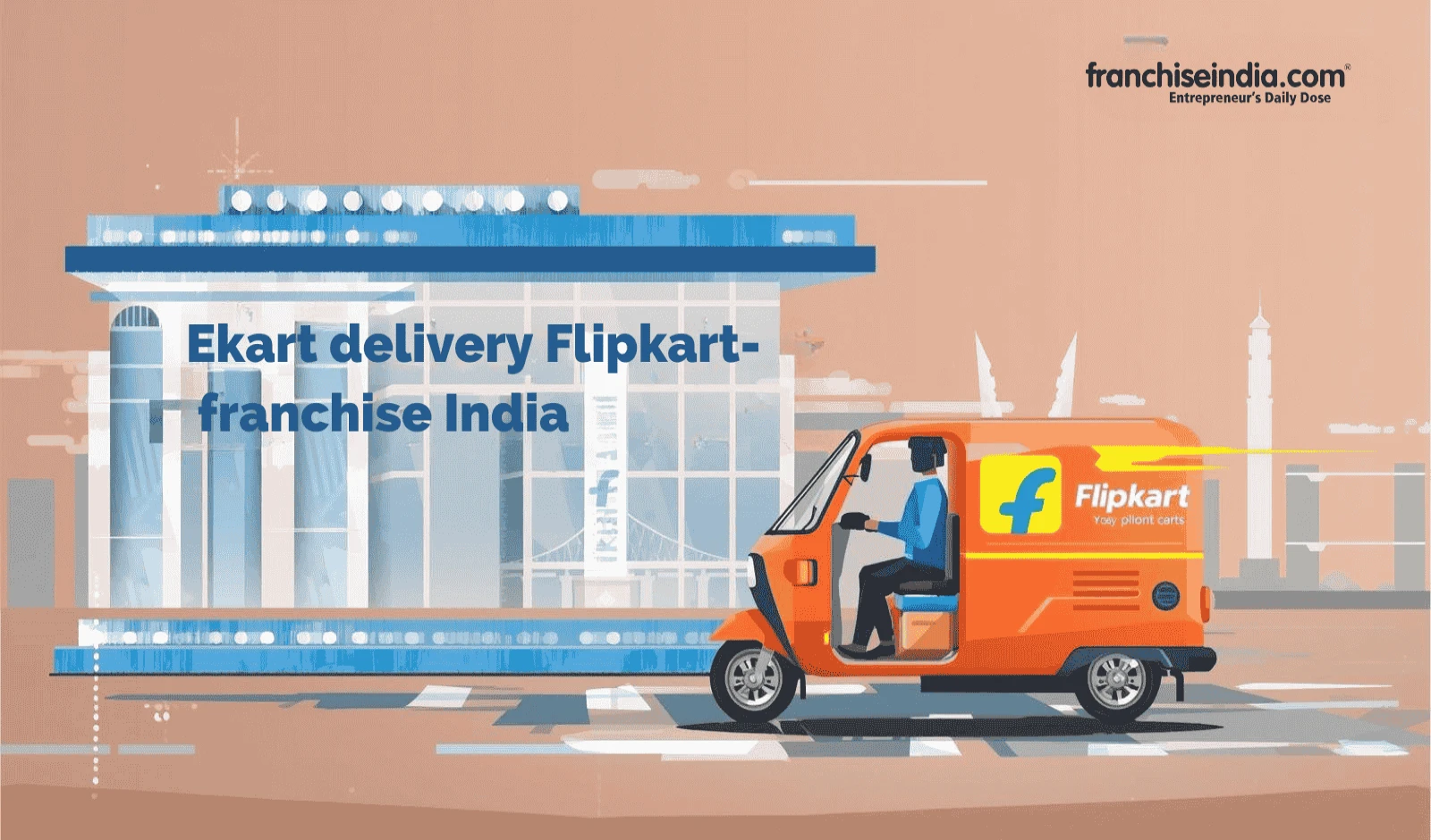 How to become an Ekart delivery franchise owner