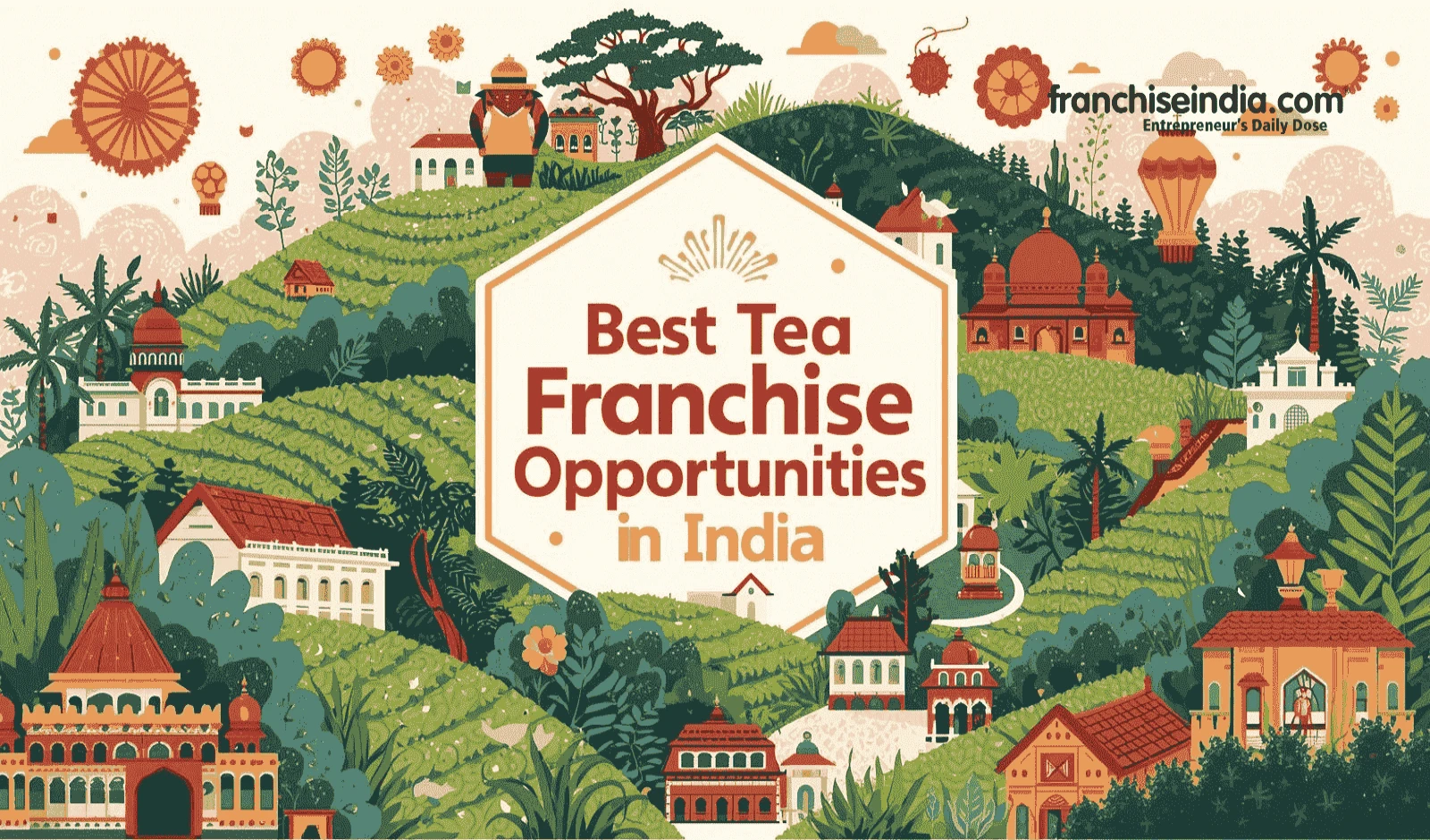 7 Best Tea Franchise Opportunities in India