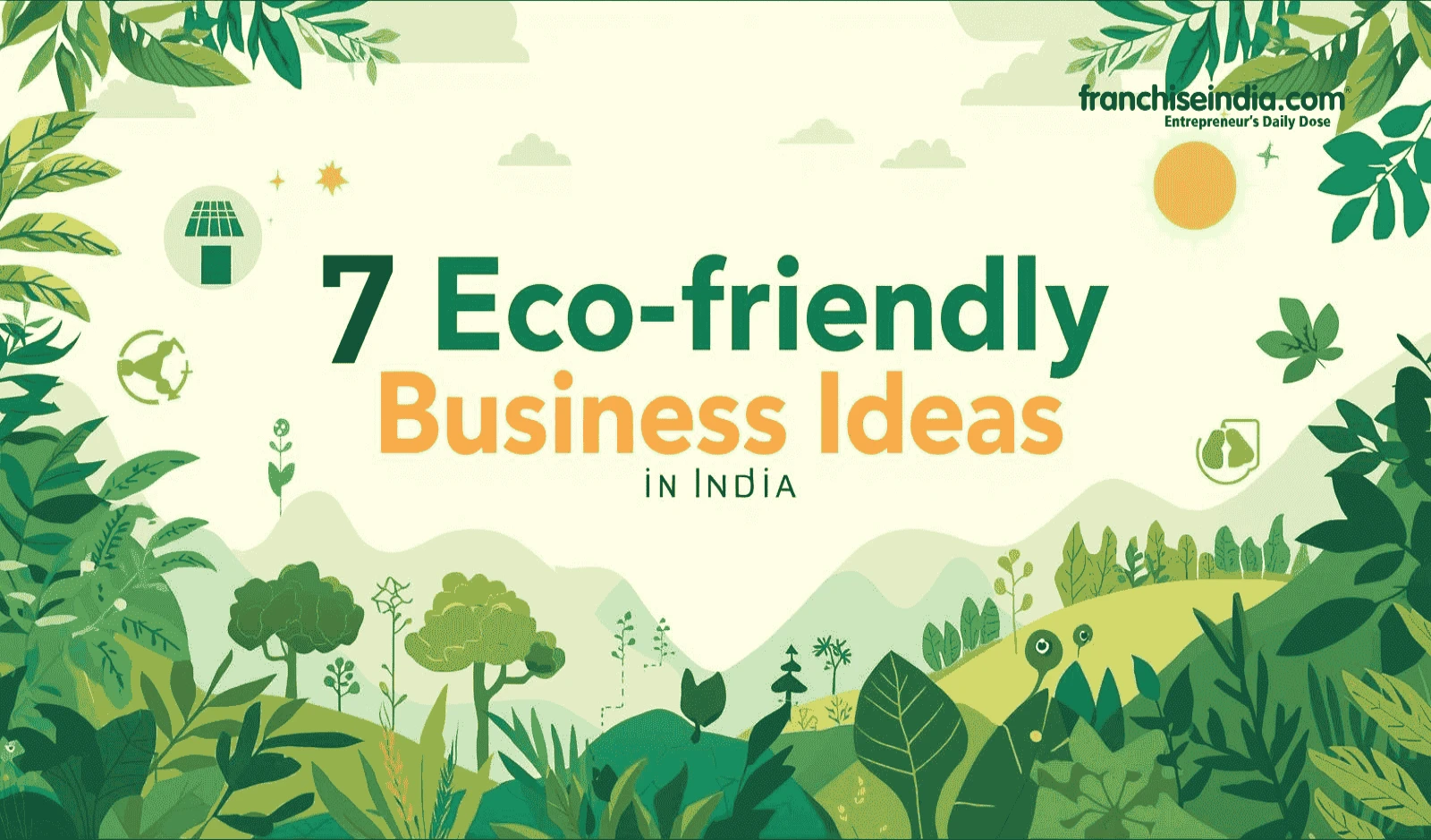 7 Eco-friendly business ideas in India
