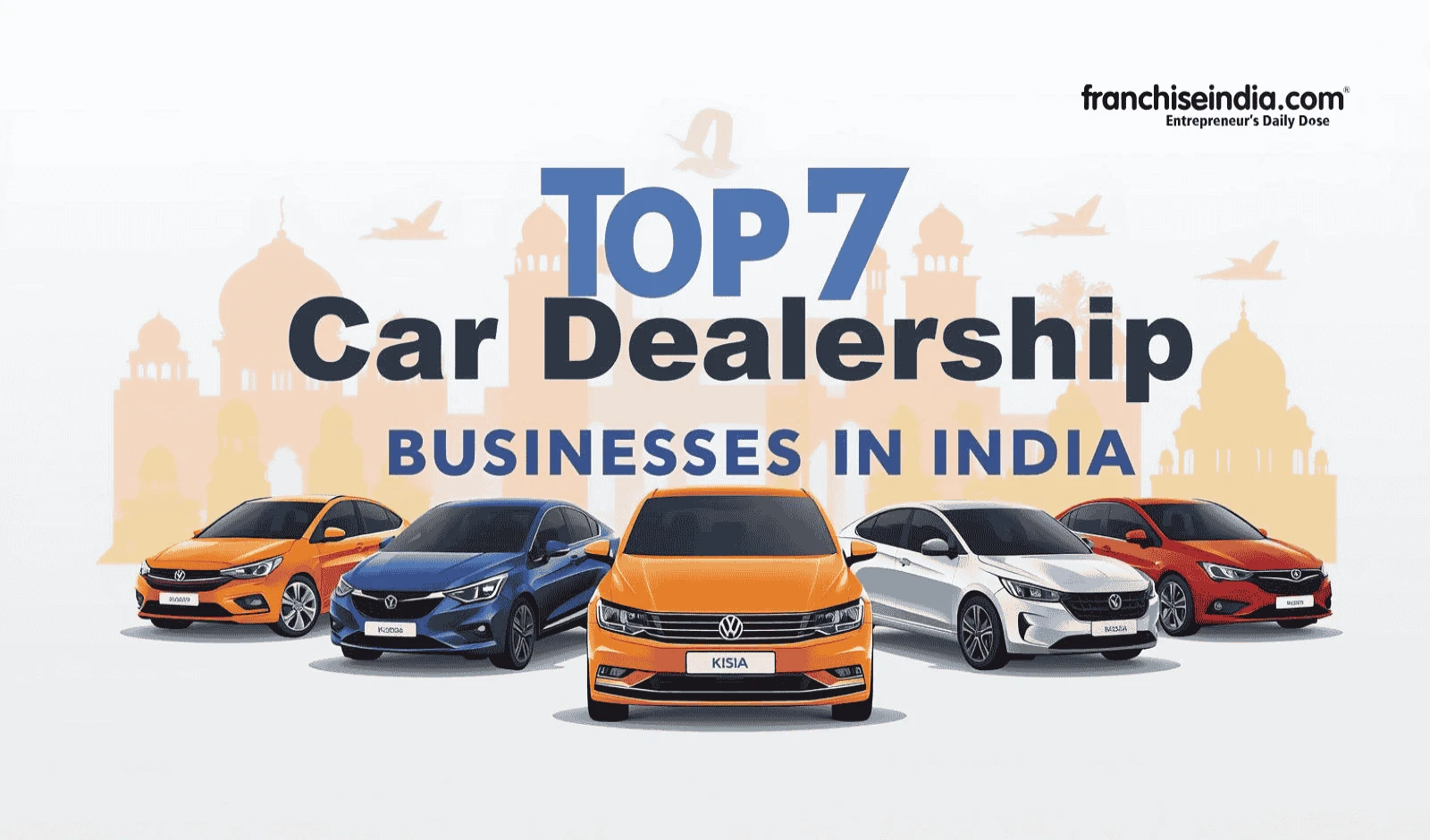 Top 7 Car Dealership Businesses to start in India