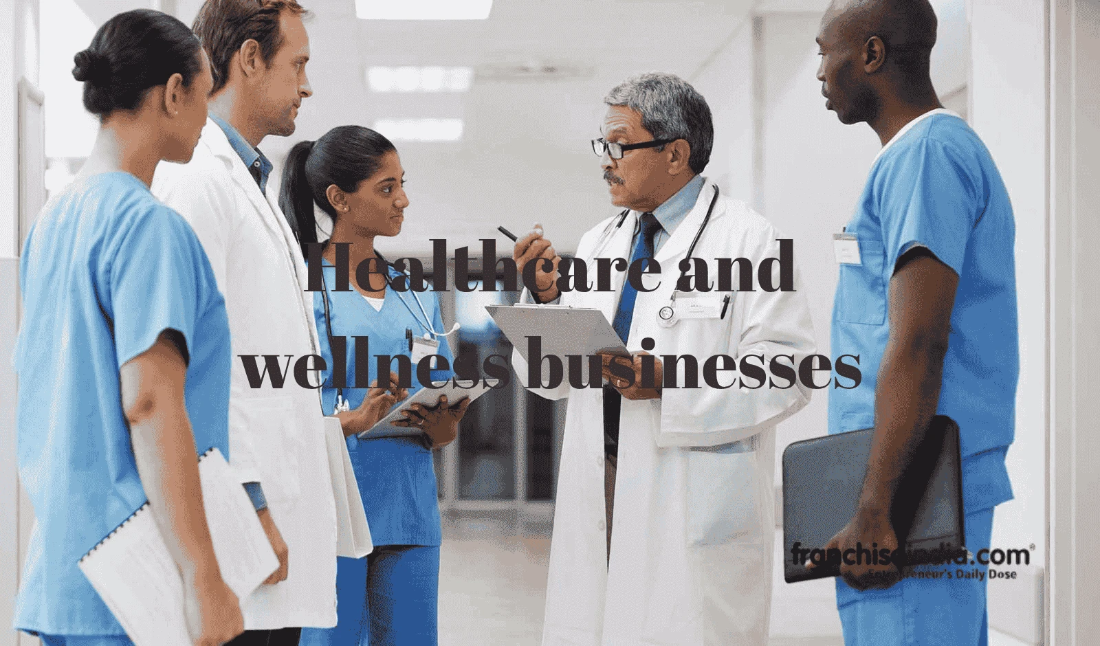 Top 15 Healthcare and Wellness Businesses to Consider in India