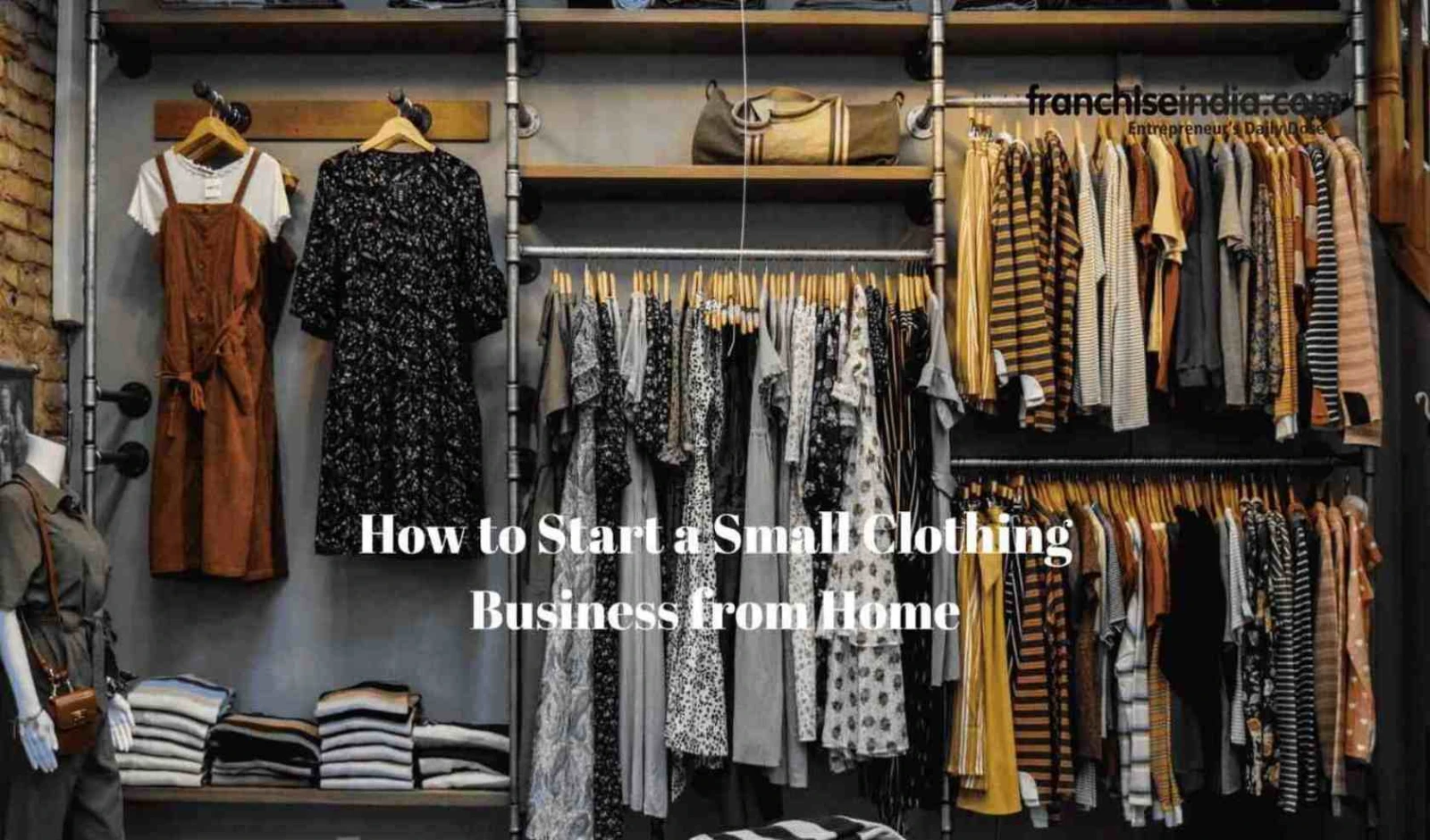 How to Start a Small Clothing Business from Home