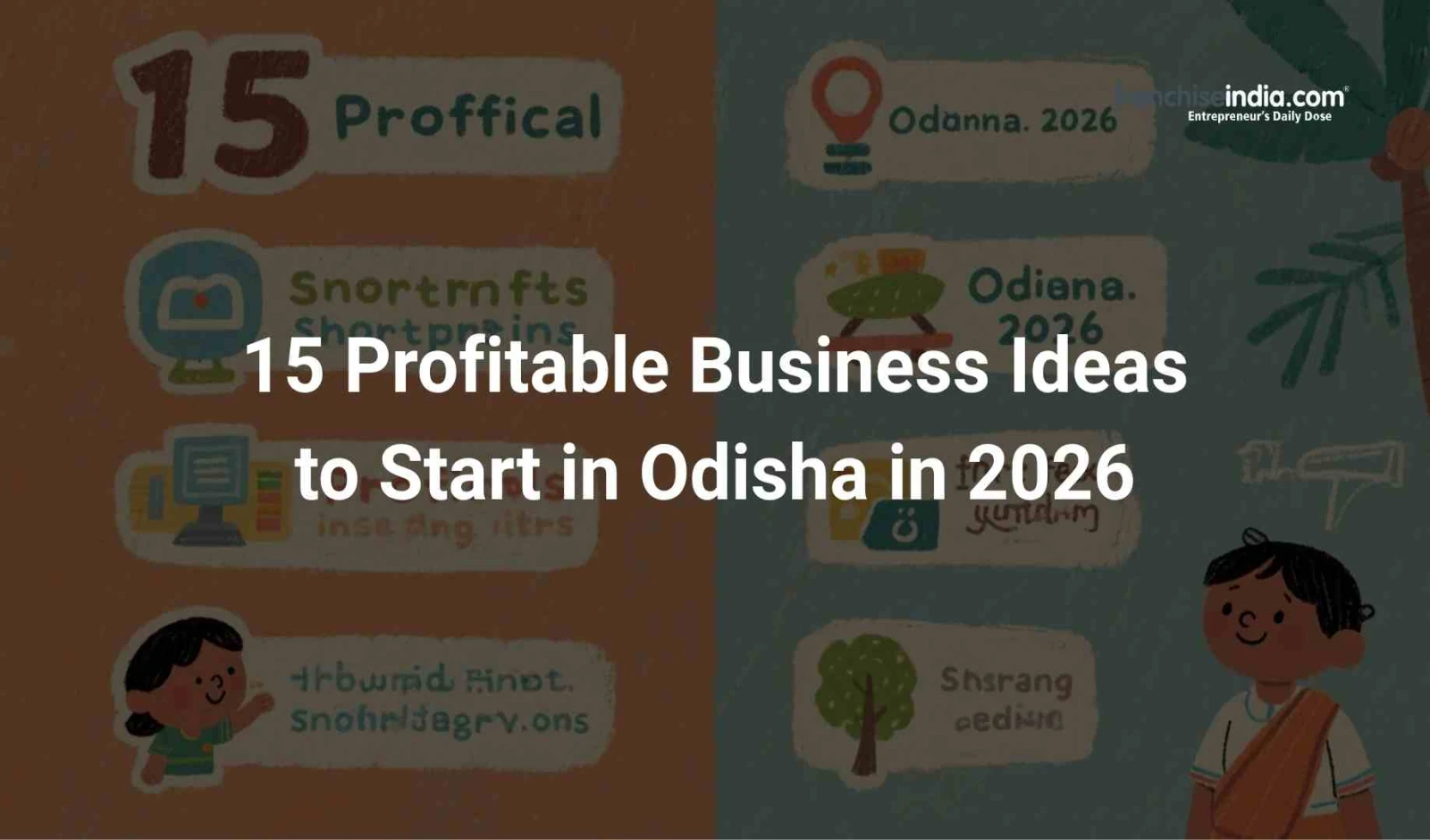 15 Profitable Business Ideas to Start in Odisha in 2026