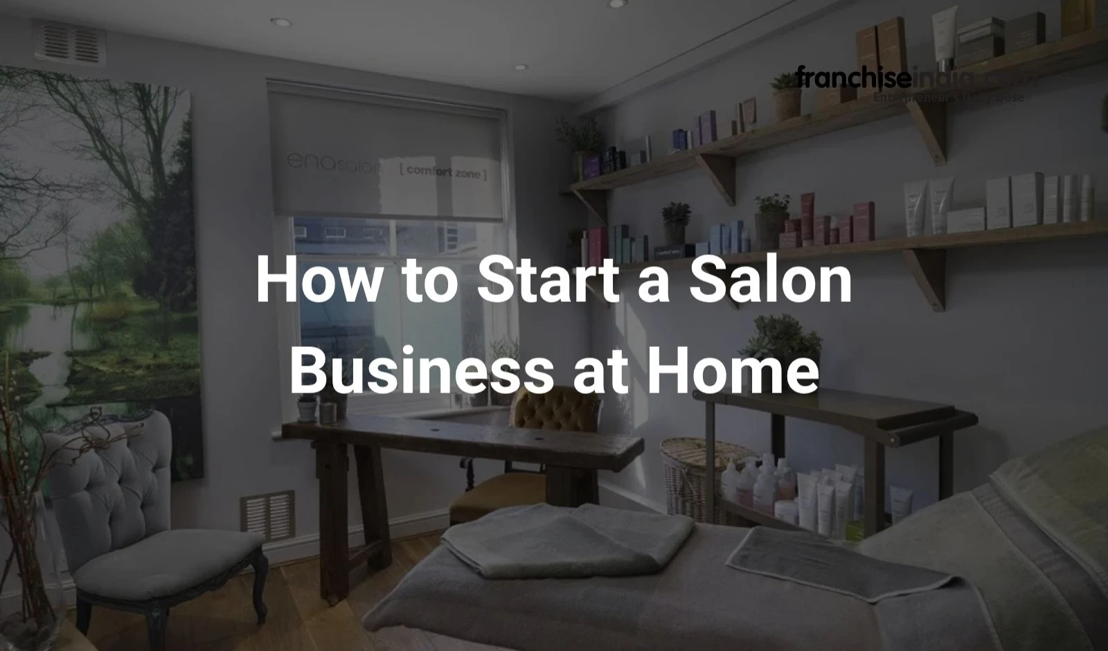 How to Start a Salon Business at Home