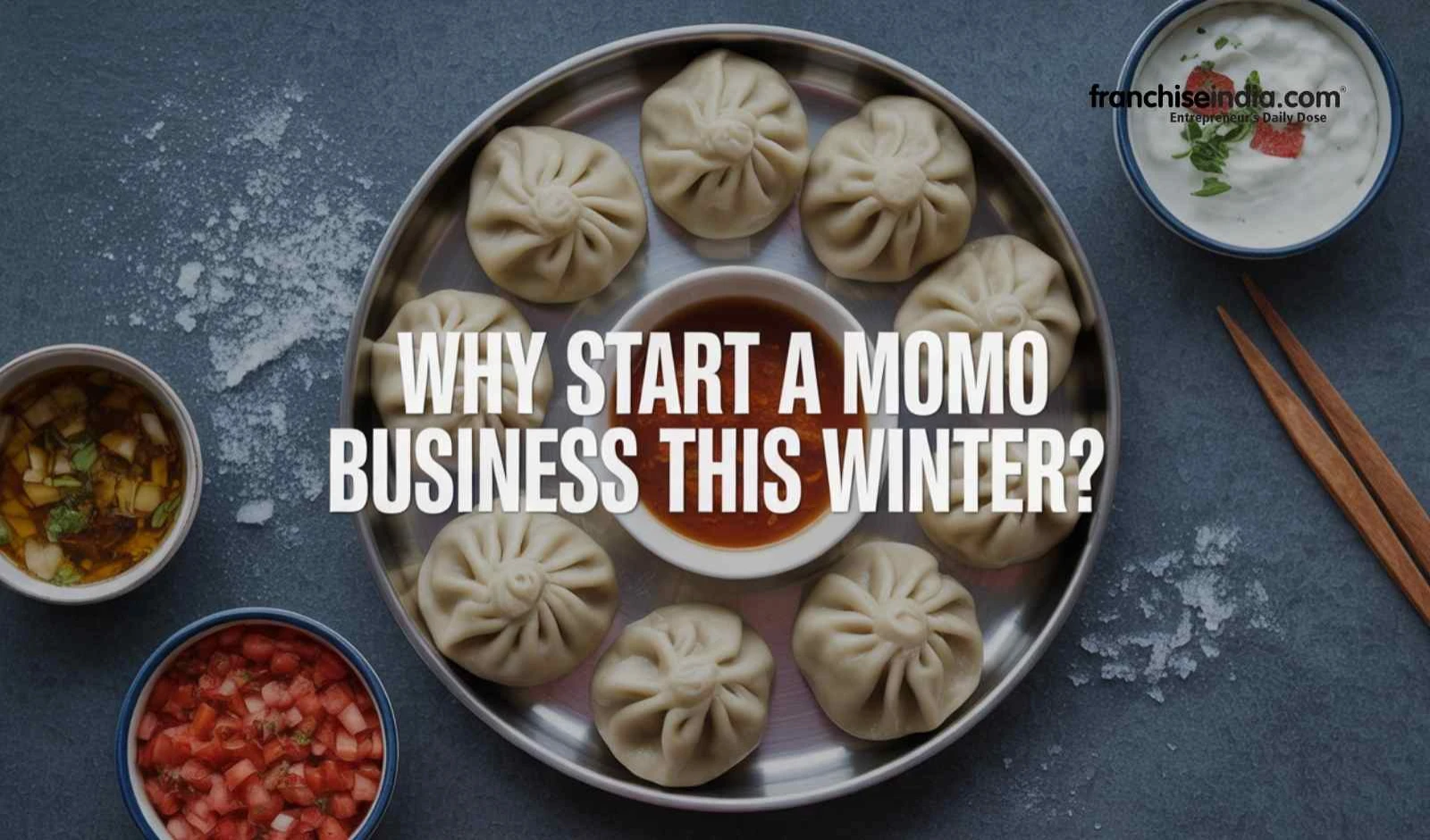 Why start a Momo Business this Winter?