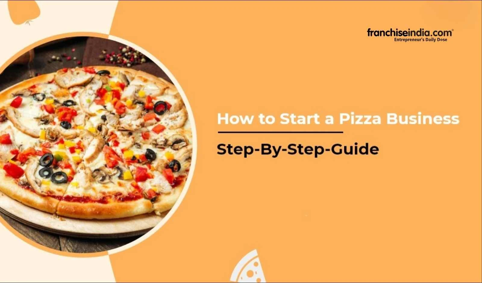 How to Start a Pizza Business?