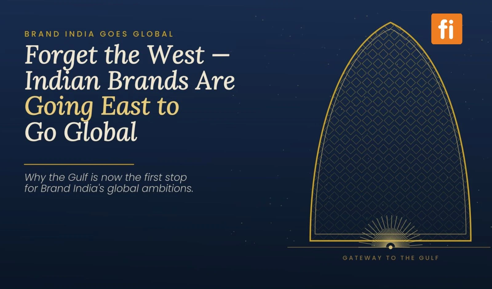 Forget the West: Indian brands are going East to go Global