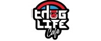 Thug Life Cafe