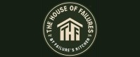 The House of Failure's by Failure's Kitchen
