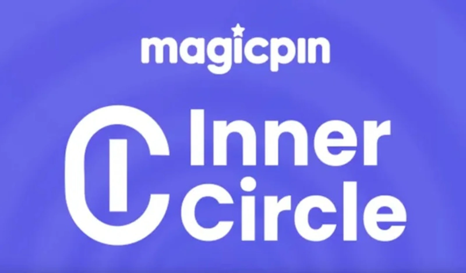 Magicpin Targets 5 Lakh Users for Inner Circle Food Delivery Program by Year-End