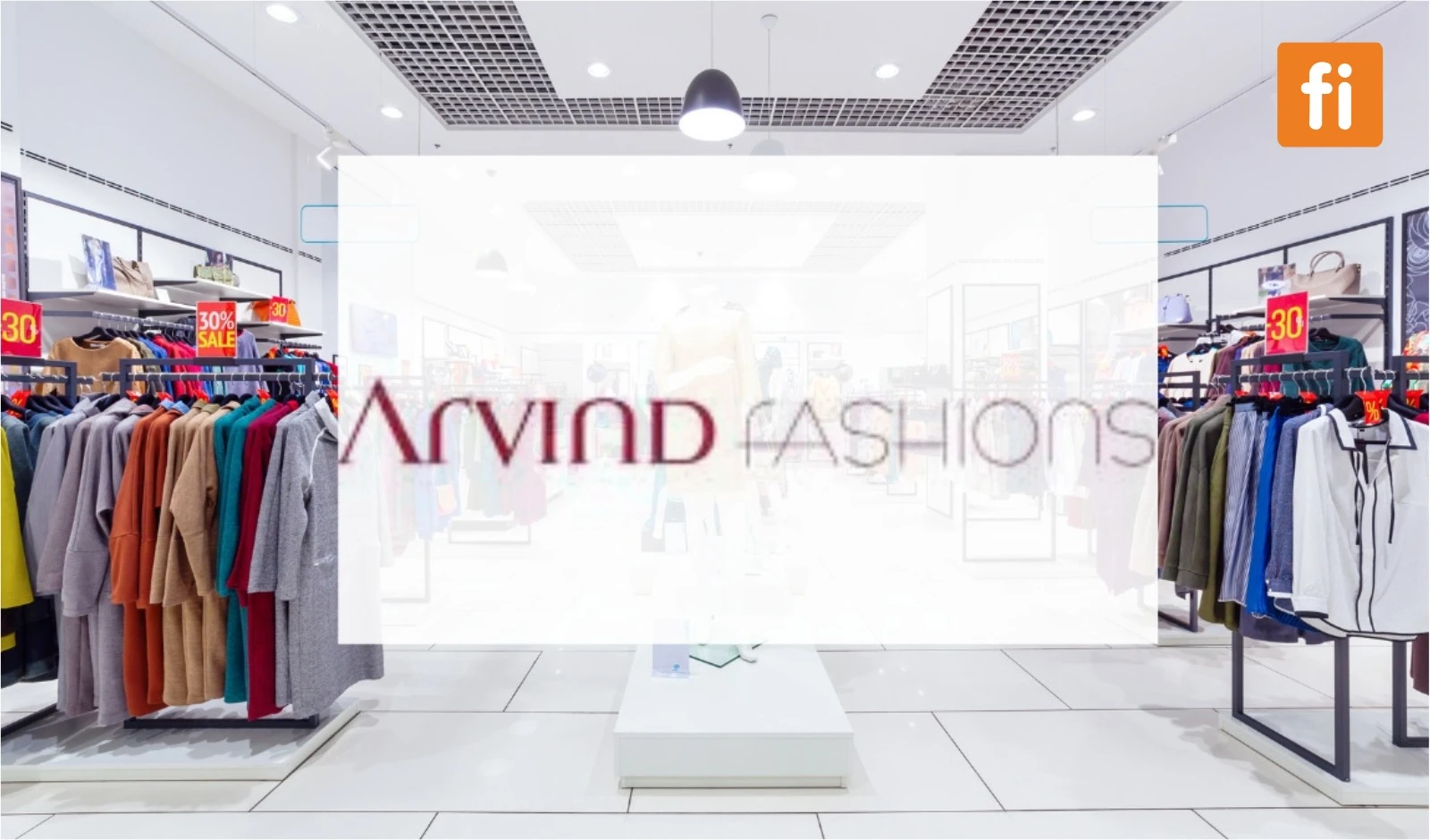 Arvind Fashions to Acquire Flipkart’s 31.25% Holding in Arvind Youth Brands for ₹135 Cr