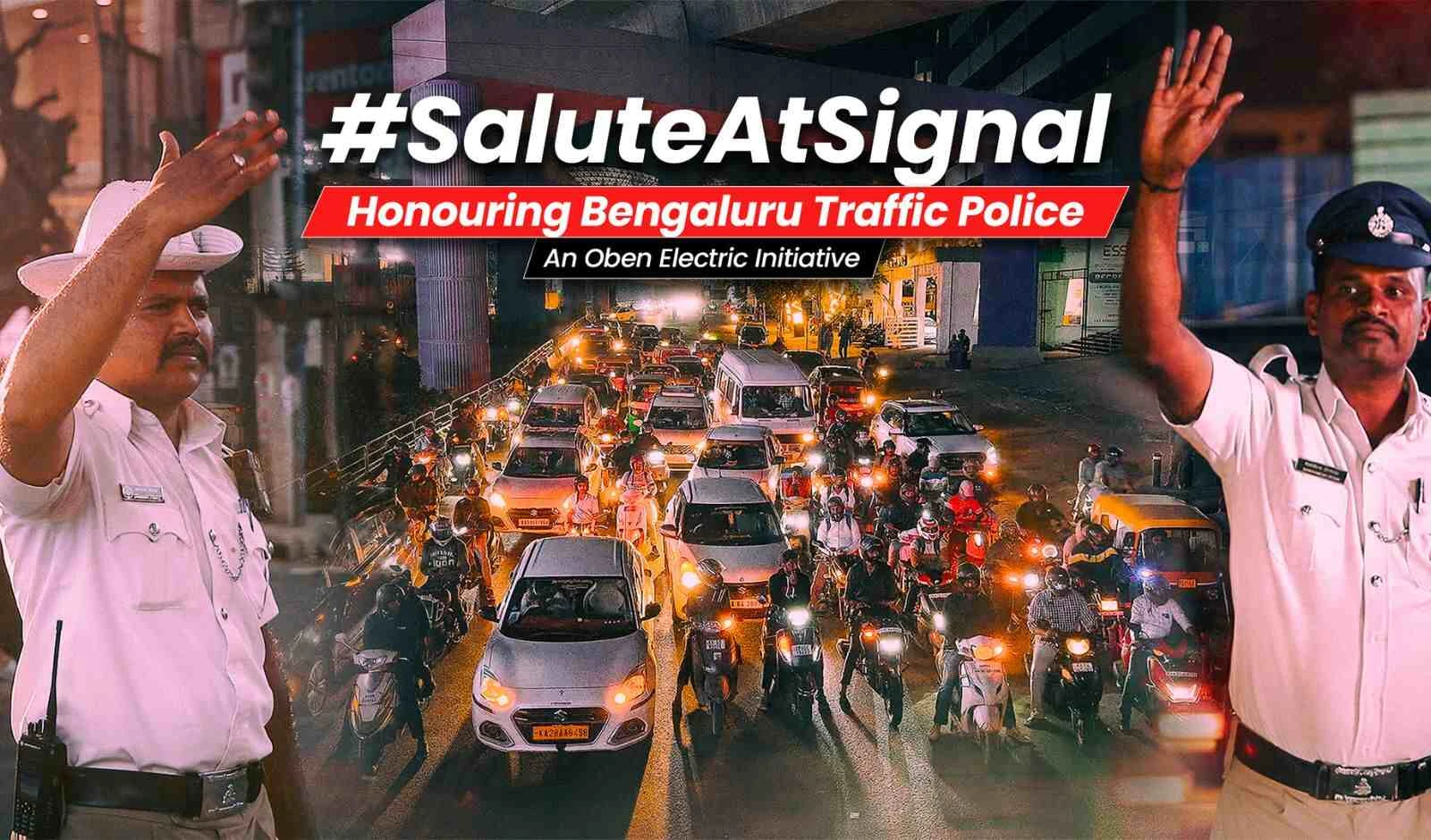 Oben Electric Salutes Bengaluru Traffic Police with #SaluteAtSignal